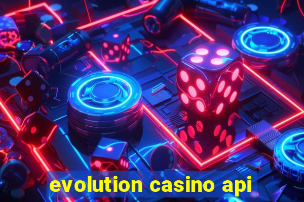 evolution casino api